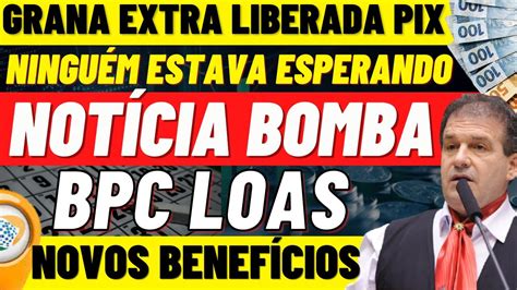 NOTÍCIA BOMBA BPC LOAS PARA TODO O BRASIL FOI REVELADO YouTube