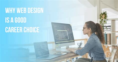 Why You Should Consider Web Designing As A Good Career Choice