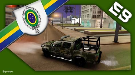 Gta Mta Rp O Ex Rcito Brasileiro Chegou Na Cidade Brasil Play