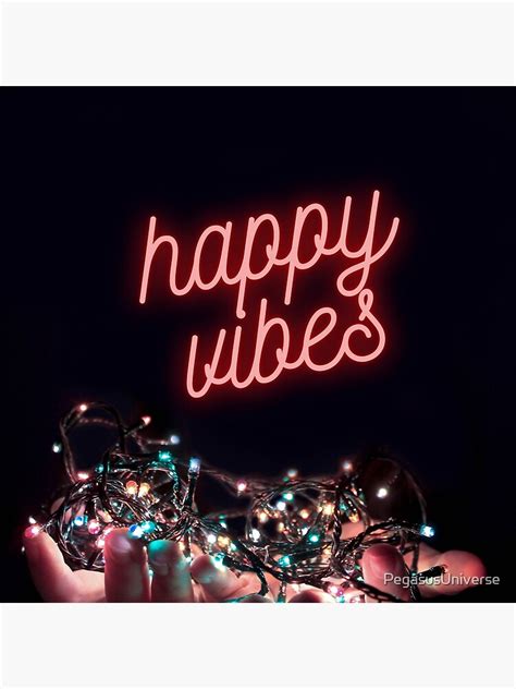 Happy Vibes Poster By Pegasusuniverse Redbubble