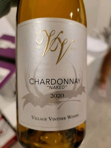 Village Vintner Winery Naked Chardonnay Vivino US