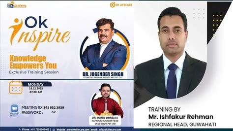 Ok Inspire By Mr Ishfakur Rehman Regional Head Guwahati Ok Life Care