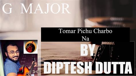 Tomar Pichu Charbo Naa Acoustic Cover Nahid Hasan Cover By Diptesh