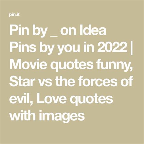 Pin By On Idea Pins By You In Movie Quotes Funny Star Vs The