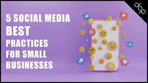 5 Social Media Best Practices For Small Businesses DCP