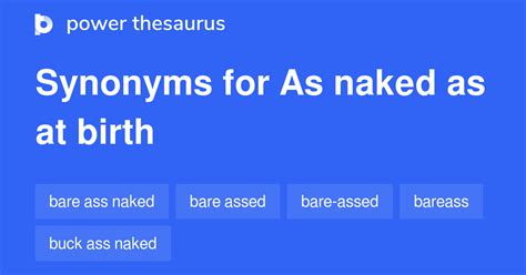 As Naked As At Birth Synonyms 96 Words And Phrases For As Naked As At Birth