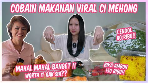 Review Makanan Ci Mehong Viral Di Tiktok Mahaal Banget Worth It Gak