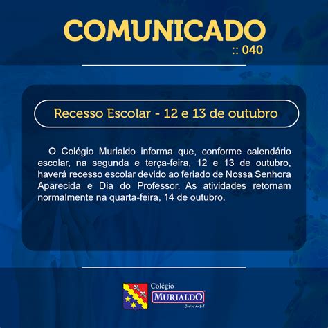 Comunicado 040 Recesso Escolar Feriado De Nossa Senhora Aparecida E