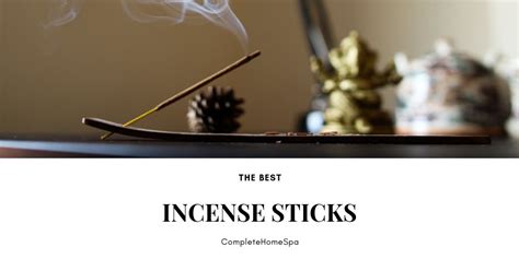 The 10 Best Incense Sticks For Home Use