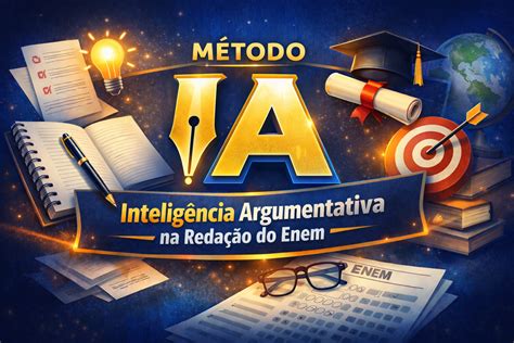 Ia Para Redacao - Método IA: Inteligência Argumentativa na Redação do Enem - Isabella...