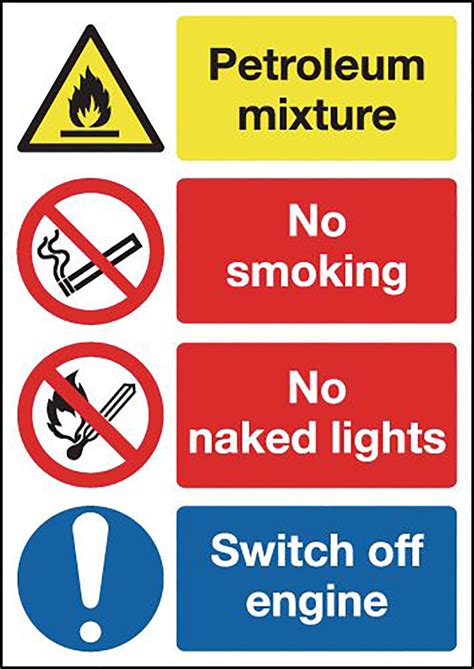 Petroleum Mixture No Smoking No Naked Lights Switch Off Engine Sign