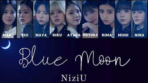 NiziU Blue Moon パート分け フルサイズ YouTube