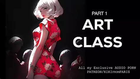 Erotic History The Art Class Part Role Play Porn Feat Kiki From Paris Xhamster
