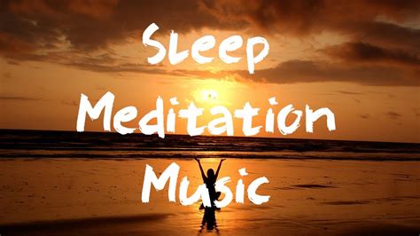 Sleep Meditation Music Relaxing Music To Help You Sleep Deep Sleep