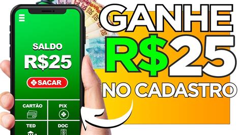 GANHE R 25 NO CADASTRO RÁPIDO CADASTRE E GANHE 2022 APP PAGANDO NO