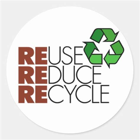 Reuse Reduce Recycle stickers | Zazzle