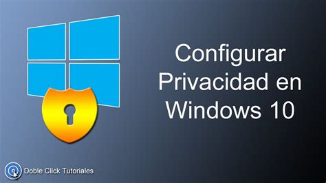 Configurar Privacidad De Windows Tutorial Youtube