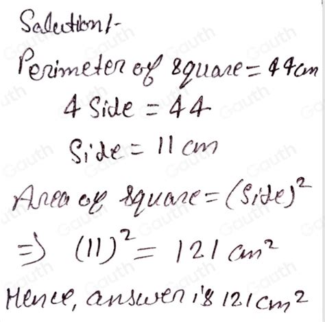 Solved The Perimeter Of A Square Is 44cm Work Out The Area Of The