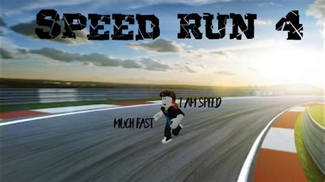 Speed Run 4 ROBLOX Episode 1 YouTube