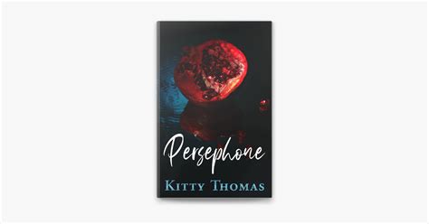 ‎persephone By Kitty Thomas On Apple Books