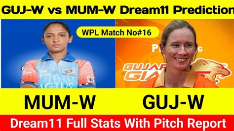 Guj W Vs Mum Dream Team Guj W Vs Mi W Dream Team Prediction Guj