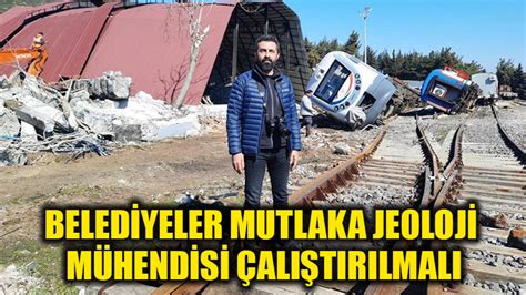 Belediyeler Mutlaka Jeoloji M Hendisi Al T R Lmal Gaziantep Son