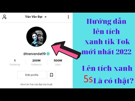 Hướng dẫn lên Tích Xanh Tik Tok mới nhất 2022 Ai cũng làm được Lên