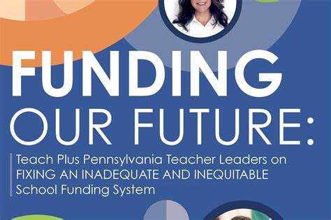 Funding Our Future: Teach Plus Pennsylvania Teacher Leaders on Fixing
