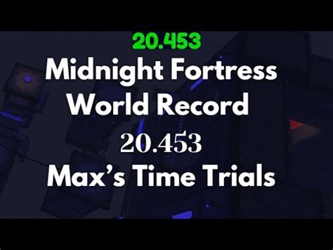 Maxstimetrial Midnight Fortress Wr First Sub Youtube