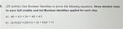 Solved 20 Points Use Boolean Identities To Prove The Chegg