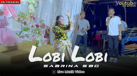 Pangalay Lobi Lobi Sabrina Sbg Live Show Sbg Youtube