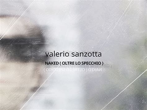 Valerio Sanzotta Naked Oltre Lo Specchio Press Italia