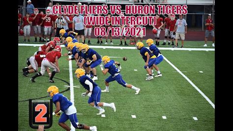 Clyde Fliers Vs Huron Tigers Scrimmage 2021 Wide Intercut YouTube