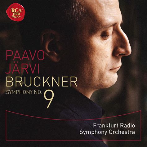 Bruckner: Symphony No.9 - PAAVO JÄRVI