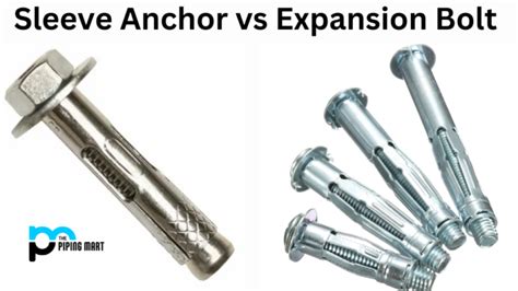 Sleeve Anchor Vs Expansion Bolt What S The Difference