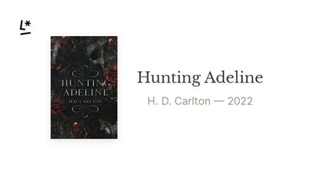 Hunting Adeline By H D Carlton Literal