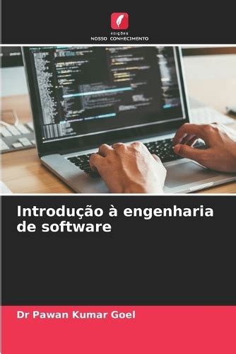 Introdu O Engenharia De Software By Pawan Kumar Goel Waterstones