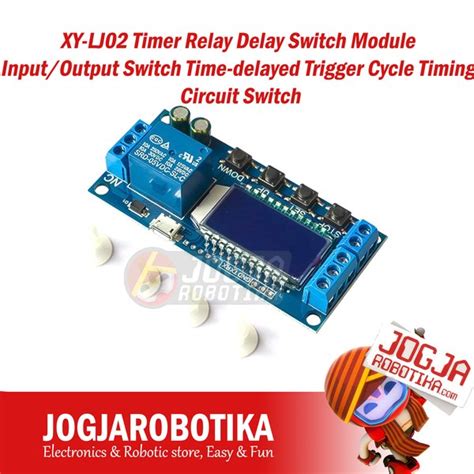 Jual XY LJ02 Timer Relay Delay Switch Module Input Output Switch Time