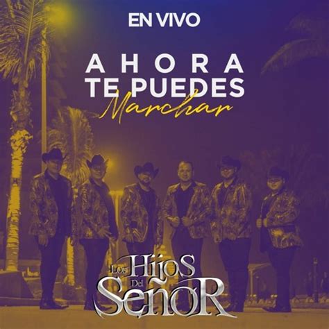 Stream LOS HIJOS DEL SEÑOR AHORA TE PUEDES MARCHAR Y LA CHICA DEL BIKINI AZUL by LOS HIJOS DEL