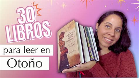 30 LIBROS para leer en otoño Mis hábitos de lectura YouTube