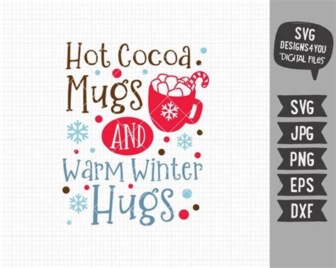 Hot Cocoa Mugs And Warm Winter Hugs Svg Winter Drinks Svg Etsy