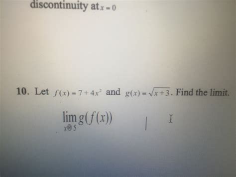 Solved Let F X 7 4x 2 And G X Squareroot X 3 Find