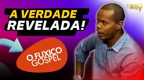 DONO DO FUXICO GOSPEL quebra o silêncio e revela TUDO em Podcast