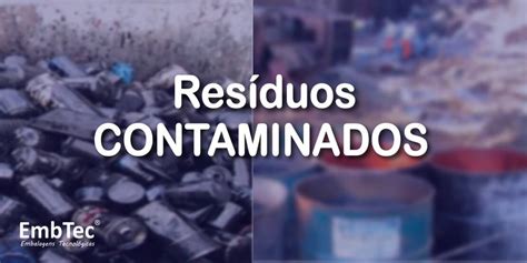 O Que S O Res Duos Contaminados F Brica De Big Bag Para Produtos