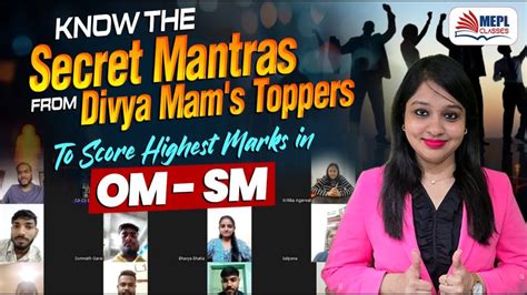 Know The Secret MantrasFrom Divya Mam S ToppersTo Score Highest