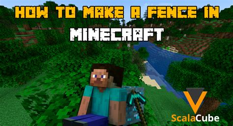 How To Make A Fence In Minecraft Scalacube
