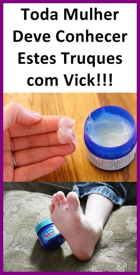 Toda Mulher Deve Saber Estes Truques Vick Vaporub Vicks Vaporub