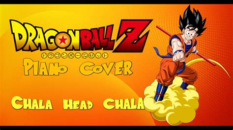 Dragon Ball Z【chala Head Chala】op 1 Piano Cover Youtube