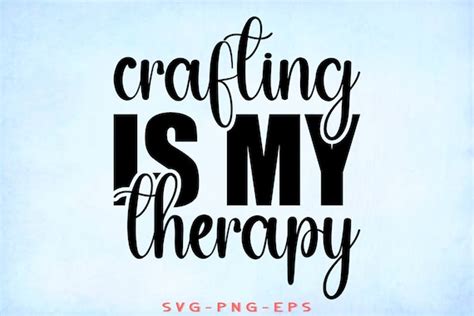 Crafting Is My Therapy SVG Crafter Shirt Svg Crafters Svg Etsy