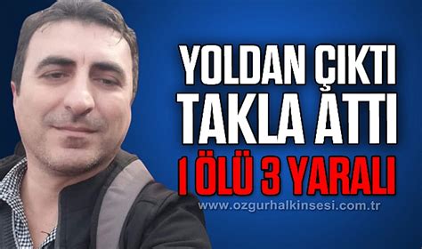 Yoldan Kan Otomobil Takla Att L Yaral Genel Zonguldak